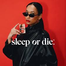 Sleep or Die
